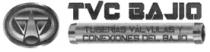 TVC BAJIO