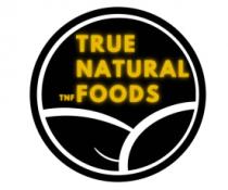 TNF TRUE NATURAL FOODS