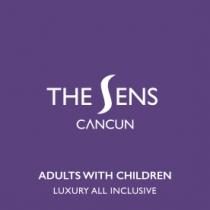 THE SENS CANCUN