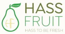 HF HASS FRUIT HASS TO BE FRESH