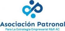 ASOCIACION PATRONAL PARA LA ESTRATEGIA EMPRESARIAL R&R A.C.