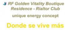 RF GOLDEN VITALITY BOUTIQUE RESIDENCE RIALTOR CLUB UNIQUE ENERGY CONCEPT DONDE SE VIVE MAS