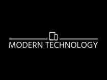 MODERN TECHNOLOGY