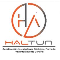 HALTUN CONSTRUCCION; INSTALACIONES ELECTRICAS; PLOMERIA Y MANTENIMIENTO EN GENERAL