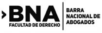 BNA FACULTAD DE DERECHO BARRA NACIONAL DE ABOGADOS