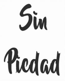 SIN PIEDAD
