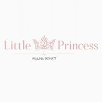LITTLE PRINCESS BY PAULINA DONATT