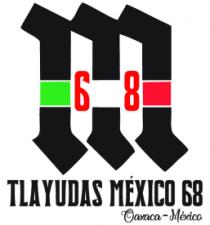 TLAYUDAS MÉXICO 68