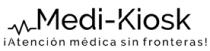 MEDI-KIOSK ¡ATENCION MEDICA SIN FRONTERAS!