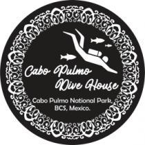 CABO PULMO DIVE HOUSE