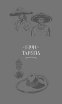 FLOR TAPATIA ¡UN GUSTAZO DE SABOR!