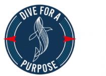 DIVE FOR A PURPOSE