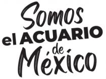 SOMOS EL ACUARIO DE MÉXICO