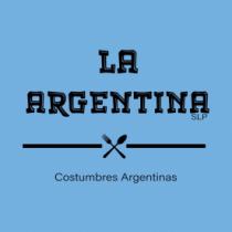 LA ARGENTINA SLP TRADICIONES ARGENTINAS