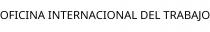 OFICINA INTERNACIONAL DEL TRABAJO