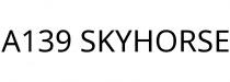 A139 SKYHORSE
