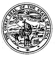THE GREAT SEAL OF THE STATE OF IOWA WE PRIZE AND WE WILL MAINTAIN OUR LIBERTIES OUR RIGHTS