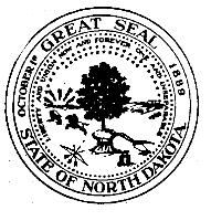 GREAT SEAL STATE OF NORTH DAKOTA OCTOBER 1; 1889 LIBERTY AND UNION NOW AND FOREVER ONE AND INSEPARABLE