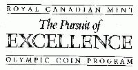 ROYAL CANADIAN MINT THE PURSUIT OF EXCELLENCE OLYMPIC COIN PROGRAM