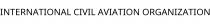 INTERNATIONAL CIVIL AVIATION ORGANIZATION