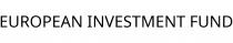EUROPEAN INVESTMENT FUND