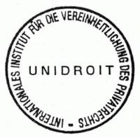 UNIDROIT - INTERNATIONALES INSTITUT FÜR DIE VERHEINHEITLICHUNG DES PRIVATRECHTS