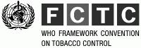 WHO FRAMEWORK CONVENTION ON TOBACCO CONTROL