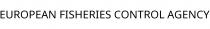 EUROPEAN FISHERIES CONTROL AGENCY