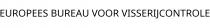 EUROPEES BUREAU VOOR VISSERIJCONTROLE