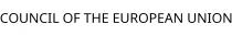 COUNCIL OF THE EUROPEAN UNION