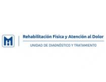 REHABILITACIÓN FÍSICA Y ATENCIÓN AL DOLOR UNIDAD DE DIAGNÓSTICO Y TRATAMIENTO