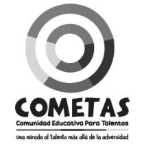 COMETAS COMUNIDAD EDUCATIVA PARA TALENTOS UNA MIRADA AL TALENTO MÁS ALLÁ DE LA ADVERSIDAD