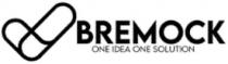 BREMOCK ONE IDEA ONE SOLUTION