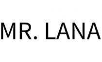 MR. LANA