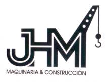 JHM MAQUINARIA Y CONSTRUCCIÓN