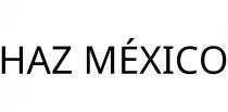 HAZ MÉXICO
