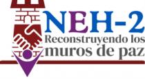 NEH-2 RECONSTRUYENDO LOS MUROS DE PAZ