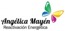 ANGÉLICA MAYÉN REACTIVACIÓN ENERGÉTICA