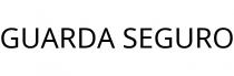 GUARDA SEGURO