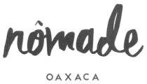 NOMADE OAXACA