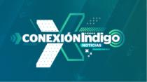 CONEXIÓN INDIGO NOTICIAS