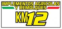 IMPLEMENTOS AGRICOLAS Y REMOLQUES KM12