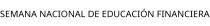 SEMANA NACIONAL DE EDUCACIÓN FINANCIERA