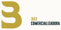 BX3 COMERCIALIZADORA
