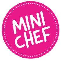 MINI CHEF