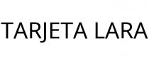 TARJETA LARA