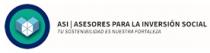 ASI ASESORES PARA LA INVERSIÓN SOCIAL TU SOSTENIBILIDAD ES NUESTRA FORTALEZA