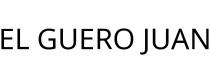 EL GUERO JUAN
