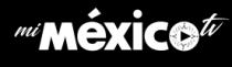 MI MEXICO TV