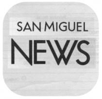 SAN MIGUEL NEWS